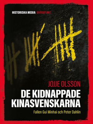 cover image of De kidnappade Kinasvenskarna